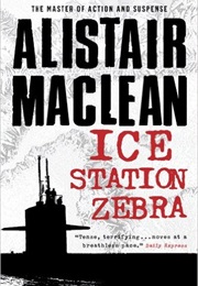 Ice Station Zebra (Alistair MacLean)