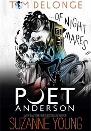 Poet Anderson...Of Nightmares (Tom Delonge)