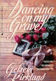 Dancing on My Grave (Gelsey Kirkland)