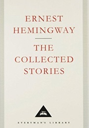 The Collected Stories (Everyman's Library) (Ernest Heminway)