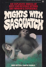 Nights With Sasqutch (John Cotter / Judith Frankle)