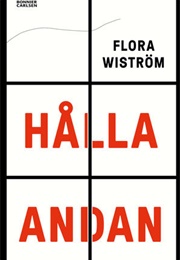 Hålla Andan (Flora Wiström)