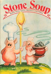 Stone Soup (Marilyn Sapienza)
