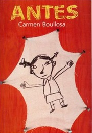 Antes (Carmen Boullosa)