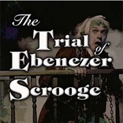 The Trial of Ebenezer Scrooge