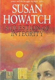 A Question of Integrity (Susan Howatch)