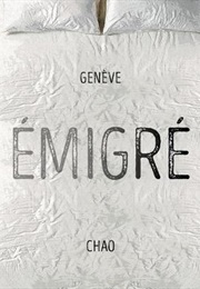 Émigré (Geneve Chao)