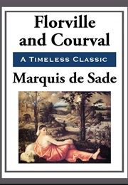 Florville and Courval (Marquis De Sade)