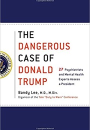 Dangerous Case of Donald Trump (Bandy X)