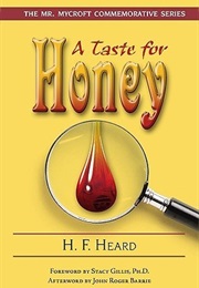 A Taste for Honey (H.F. Heard)