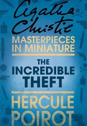The Incredible Theft (Agatha Christie)