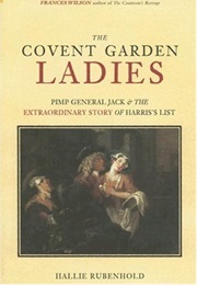 The Covent Garden Ladies (Hallie Rubenhold)