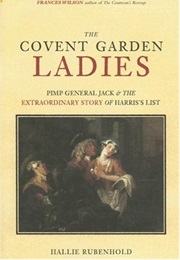 The Covent Garden Ladies (Hallie Rubenhold)