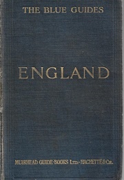 Muirhead's Guide to England (Blue Books Series) (Findlay Muirhead)