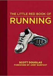 The Little Red Book of Running (Scott Douglas)