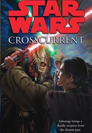 Star Wars: Crosscurrent (Paul S. Kemp)