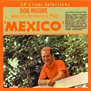 Mexico - Bob Moore