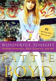 Wonderful Tonight (Pattie Boyd With Penny Junor)