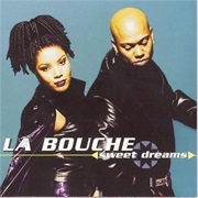Sweet Dreams - La Bouche