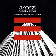Empire State of Mind (Jay-Z & Alicia Keys)