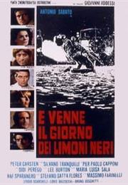 E Venne Il Giorno Dei Limoni Neri