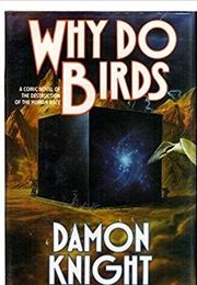 Why Do Birds (Damon Knight)