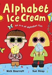 Alphabet Ice Cream (Nick Sharratt)