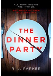 The Dinner Party (R.J. Parker)