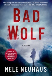 Bad Wolf (Nele Neuhaus)