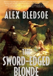 The Sword-Edged Blonde (Alex Bledsoe)