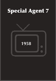 Special Agent 7 (1958)