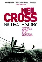 Natural History (Neil Cross)