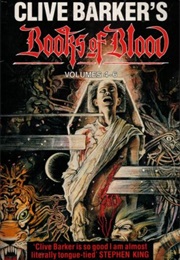 Books of Blood, Volumes 4-6 (Clive Barker)