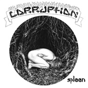 Corruption - Spleen