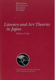 Literary and Art Theories in Japan (Makoto Ueda)