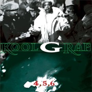 Kool G Rap - 4,5,6