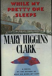 While My Pretty One Sleeps (Mary Higgins Clark)