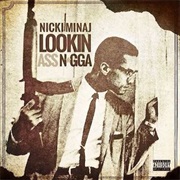 Lookin Ass - Nicki Minaj