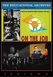 The Educational Archives on the Job (2002)