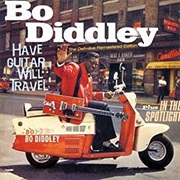 Bo Diddley - Have Guitar, Will Travel