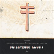 Frightened Rabbit: "Swim Until You Can't See Land"