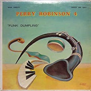 Perry Robinson 4 ‎– Funk Dumpling
