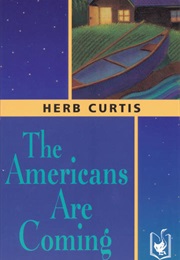 The Americans Are Coming (Herb Curtis)