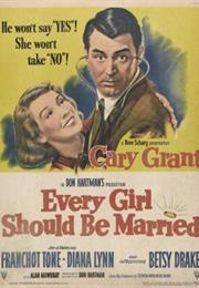 Every Girl Should Be Married (Don Hartman)