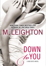 Down to You (M. Leighton)