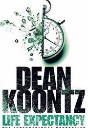 Life Expectancy (Dean Koontz)