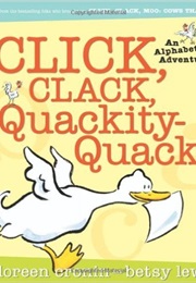 Click, Clack, Quackity-Quack (Doreen Cronin)