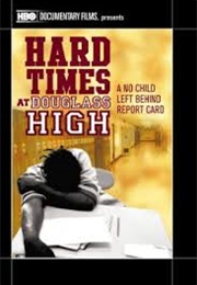 Hard Times at Douglass High: A No Child Left Behind Report Card (2008)