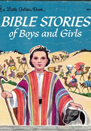 Bible Stories of Boys and Girls (Little Golden Books)