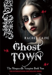 Ghost Town (Rachel Caine)